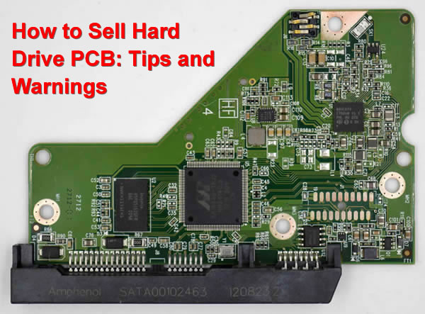How to Sell Hard Drive PCB: Tips and Warnings